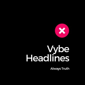 Vybe Headlines