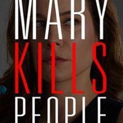 Mary Kills People Season 2 (Online Stream)
