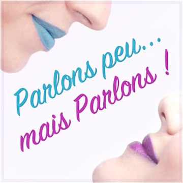 Parlons Peu Mais Parlons