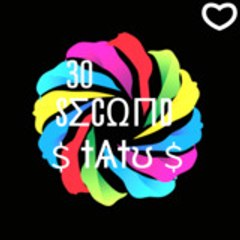 30second status