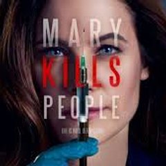 Mary Kills People Season 2 Online
