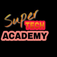 Super tech Academy