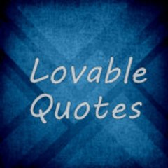 Lovable Quotes