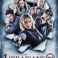 The Librarians (( And the Grave of Time ))