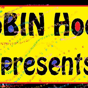 Robin Hood presents