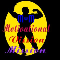 MVM - MOTIVATION VISION MISSION