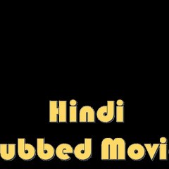 HINDI DUBBED MOVIES
