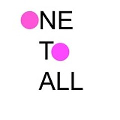 ONE TO ALL