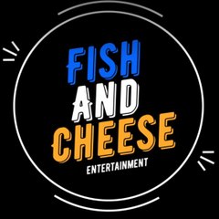 FISH AND CHEESE ENT
