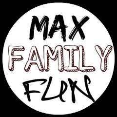 Max Family Fun