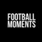 Football Moments