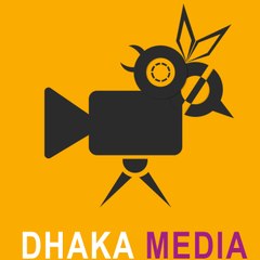 DHAKA MEDIA