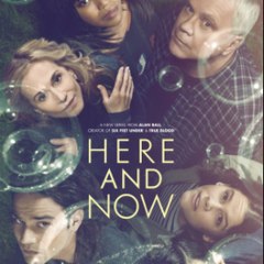 Here and Now (Season 1 Episode 1) - Full HD