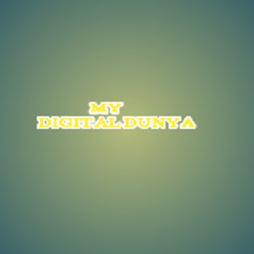 My Digital Dunya