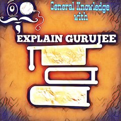 EXPLAIN GURUJEE