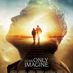 I Can Only Imagine Full Movie (2018)