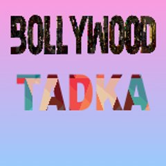 bollywood ka tadka