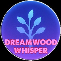 dreamwood whisper