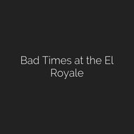 Bad Times at the El Royale Full Movie (2018)