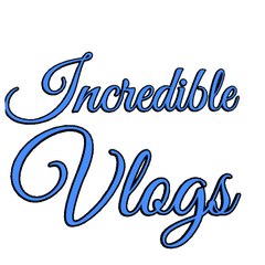 Vlogs Incredible