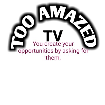 TOO AMAZED TV