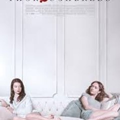 Thoroughbreds Full Movie (2018)