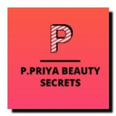 P.Priya Beauty Secrets