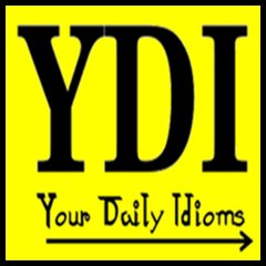 Your Idioms