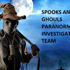 SPOOKS AND GHOULS PARANORMAL INVESTIGATIONS TEAM