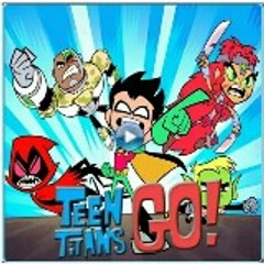 Teen titans go