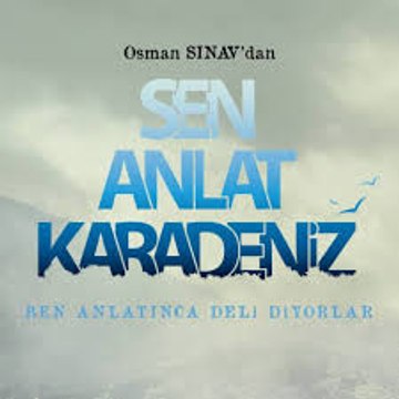 Sen Anlat Karadeniz