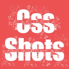 Css Shots
