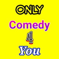 Only Comedy 4you