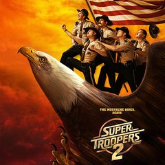 Super Troopers 2 FULL MOVIE FREE
