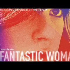 A Fantastic Woman (2017)
