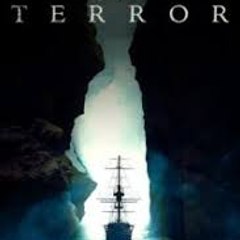 "THE TERROR"-Episode 7-Season 1