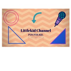 Littlekid Channel