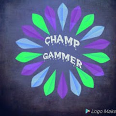 The champ gammer