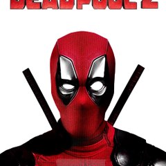Free Deadpool 2 Full Movie Download