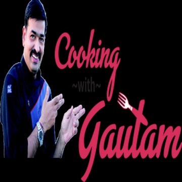 Cooking with Gautam