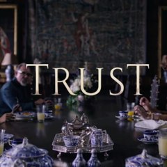 Trust (Season 1 Episode 9) - Full HD