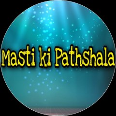 Masti ki Pathshala