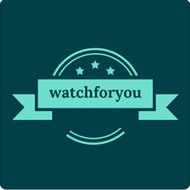 Watch for you