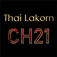 CH21 Thai Lakorn