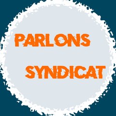 Parlons Syndicat