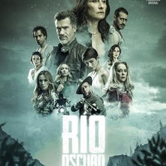 Rio Oscuro Capitulo