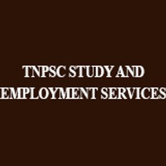 TNPSC STUDY AND EMPLOYMENT SERVICES