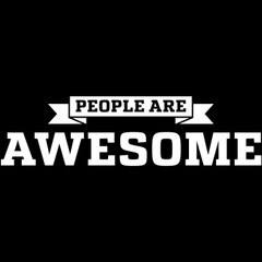 People Are Awesome