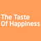 The Taste Of Happiness