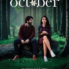Oktober Full Hindi Movie 2018 [ Sub EngLish ]